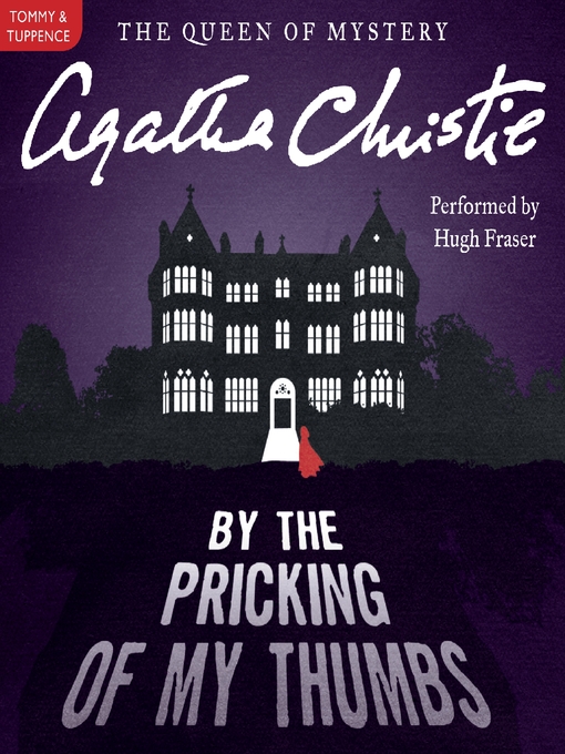 Title details for By the Pricking of My Thumbs by Agatha Christie - Wait list